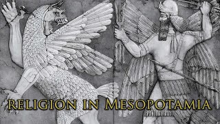 Religion in Ancient Mesopotamia [upl. by Powers]