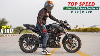 2023 Pulsar N 160  Top Speed  0 to 60  0 to 100  1st to 5th All Gears Top Speed of New N160 [upl. by Ymled]