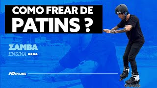 Como frear de patins Primeiro freio iniciante  Zamba Ensina 3 [upl. by Aenert]