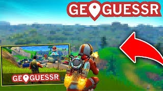 Fortnite GEOGUESSR you WONT KNOW these places Fortnite Battle Royale [upl. by Nnylekoorb]