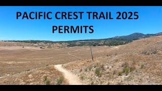 Pacific Crest Trail  PCT 2025  Thru Hiking Permits [upl. by Leena]