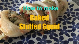 Baked Stuffed Squid Recipe [upl. by Anabel]