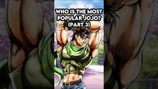 Who is the most POPULAR JoJo PART 3 jojosbizarreadventure [upl. by Pegma859]