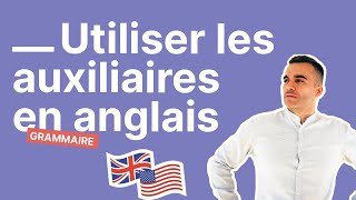 Comment Utiliser les Auxiliaires en Anglais Exercice en Direct [upl. by Ydwor843]