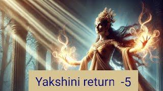 yakshini return episode 5 teacher ne bnaya ak chemical [upl. by Nauqyaj279]