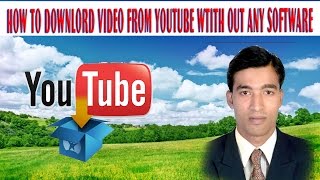 HOW TO DOWNLORD VIDEO FROM YOUTUBE WTITH OUT ANY SOFTWARE [upl. by Mohl]