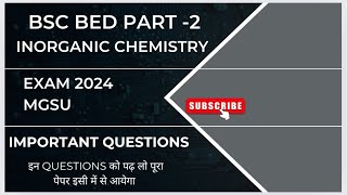 Bsc bed Part2 inorganic chemistry important Questions Exam 2024 mgsu bscbed2nd mgsubikaner [upl. by Nedle520]