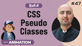 CSS Pseudo Classes  Hindi  Web Dev 47 [upl. by Greg]