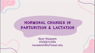 Hormonal Regulation of Parturition amp Lactation  Noor Waseem  ERP 122 PAL review session [upl. by Ertnom]