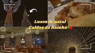 VLOGFUI VER LUZES NATAL CALDAS RAINHA OESTE PORTUGALAPANHEI SUSTO MORTE mixukilinhavlogportugal [upl. by Josee]