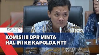 Komisi III DPR Minta Kapolda NTT Evaluasi Pemecatan Ipda Rudy Soik [upl. by Nawed]