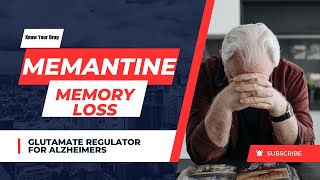 Memantine for memory loss Glutamate regulator [upl. by Lehcem308]