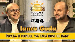 BANII REFLECTĂ CEEA CE IUBEȘTI CEL MAI MULT TIGĂRI sau HRANĂ  IANCU GUDA CelebruPărintePODCAST44 [upl. by Kowalski]