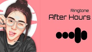 The Weeknd  After Hours  English Song Ringtone  DLink ⬇️⬇️ [upl. by Ahterod12]