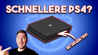 Schnellere PS4 Mit diesem Tipp gehts [upl. by Eppesiug587]