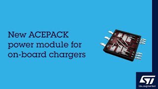 New IGBT solution in ACEPACK SMIT for onboard chargers [upl. by Hpotsirhc]