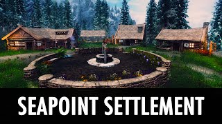 Skyrim Mod SeaPoint Settlement [upl. by Macrae]