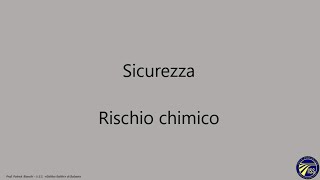 Sicurezza  Rischio chimico [upl. by Haymo]