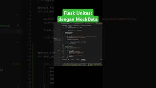 Flask Unitest dengan MockData tutorial python coding beginner [upl. by Grata]