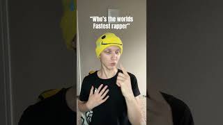 Who’s REALLY The Worlds Fastest Rapper [upl. by Llerroj754]