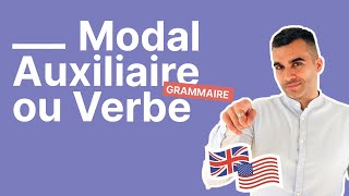 Quelle est la différence entre UN MODAL  UN AUXILIAIRE et UN VERBE en anglais  partie 1 [upl. by Nancie]