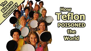 How Teflon Poisoned the World [upl. by Aciram]