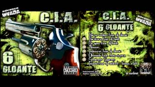 CIA  Olteniada feat Mutu amp MCA 6 GLOANTE EP [upl. by Imeaj]