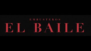 EMBUSTEROS  EL BAILE [upl. by Ralfston851]