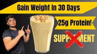 Easiest Homemade MASS GAINER SHAKE  650 Calories  No Supplement [upl. by Spurgeon259]