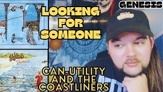 Genesis quotLooking for Someonequot amp quotCanUtility and the Coastlinersquot First Time Reaction [upl. by Diella610]