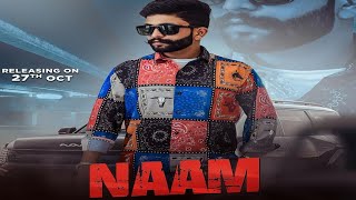 Naam Songs  Harman Bal  Rihan Malik Harman Bal new song  Naam Panjabi New Song 2024 [upl. by Zandt]