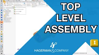 Top Level Assembly  Inventor 2025 Tips amp Tricks [upl. by Saiff]