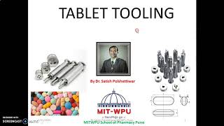 Tablet Tooling by Dr Satish Polshettiwar [upl. by Idnahs800]