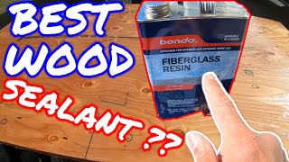 Is Fiberglass Resin Really The BEST Wood Sealant For Boats [upl. by Rekcut]