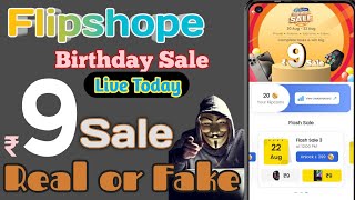 Flipshope Birthday Sale Real Or Fake। Flipshope 9rs Sale [upl. by Hun]