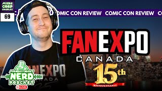 Fan Expo Canada 2024 Review  Monday Night Nerd Podcast LIVE FULL EPISODE [upl. by Apfel]