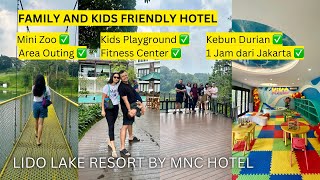 FAMILY AND KIDS FRIENDLY HOTEL Lido Lake Resort by MNC Hotel Cuma 1 Jam dari Jakarta [upl. by Ettenig488]