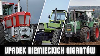 UPADEK NIEMIECKICH GIGANTÓW  Fendt  Schlüter  DeutzFahr [upl. by Adaran]