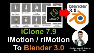 iClone Motion file to Blender 3D avatar  Blender 30  iClone 79 Tutorial [upl. by Ehcadroj]