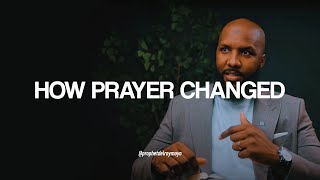 HOW PRAYER CHANGED  Prophet Delroy [upl. by Esoranna966]