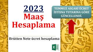 Brütten Nete Maaş Hesaplama quotquotquotGÜNCELLENMİŞquotquotquot Temmuz 2023 haliyle [upl. by Rosemare]