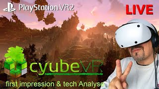 PlayStation VR2  cyubeVR first Impression LIVE [upl. by Zeculon141]