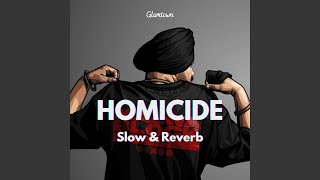 Homicide Slow amp Reverb [upl. by Loria]