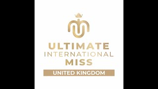 Ultimate International Miss United Kingdom Finals [upl. by Enaira]