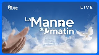 EN DIRECT  LA MANNE DU MATIN  𝟐𝟒 𝐌𝐚𝐫𝐬 𝟐𝟎𝟐𝟒 [upl. by Mossolb]