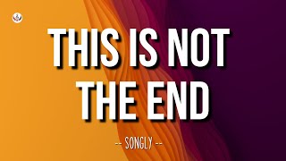 Ruby Amanfu  This is not the end lyrics [upl. by Jackson673]