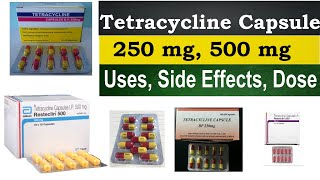 Tetracycline 250 mg 500 mg CapsuleTablet  Mechanism of action Uses Side Effects Dosage [upl. by Suoivatra]