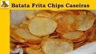 receita da batata frita chips fácil [upl. by Enidaj296]