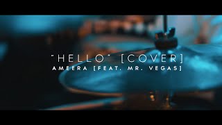 Adele  Hello Ameera amp Mr Vegas Reggae Cover  Official Video [upl. by Kcirreg788]