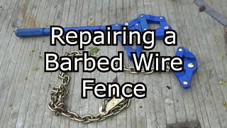 REPAIRING A BARBED WIRE FENCE AUSSIE STYLE [upl. by Dougy22]